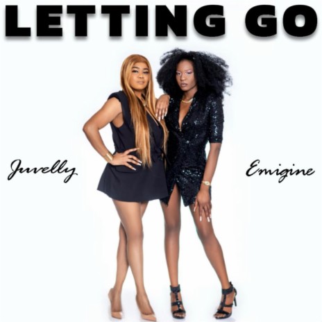 Letting Go' ft. Emigine | Boomplay Music