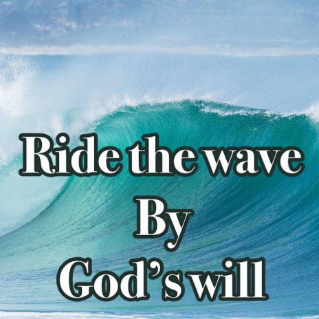 Ride The Wave | Boomplay Music