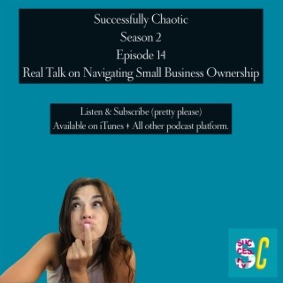 Real Talk on Navigating Small Business