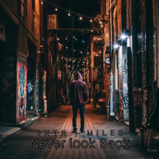 Never look Back