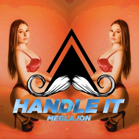 Handle It (Radio Edit) | Boomplay Music