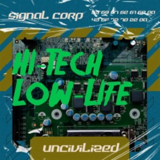 Hi-Tech Low-Life