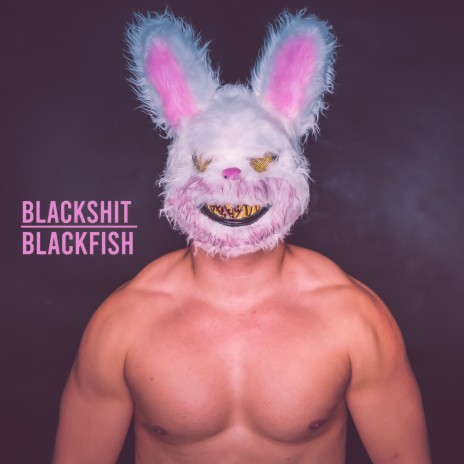 BlackShit | Boomplay Music