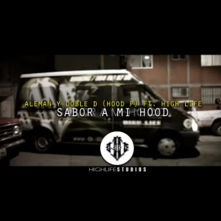 Sabor A Mi Hood (feat, Aleman, Walter Vargas & Hood P)