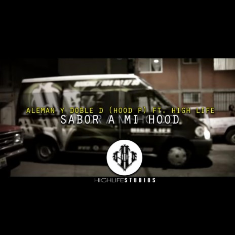 Sabor A Mi Hood (feat, Aleman, Walter Vargas & Hood P) ft. Aleman & Walter Vargas