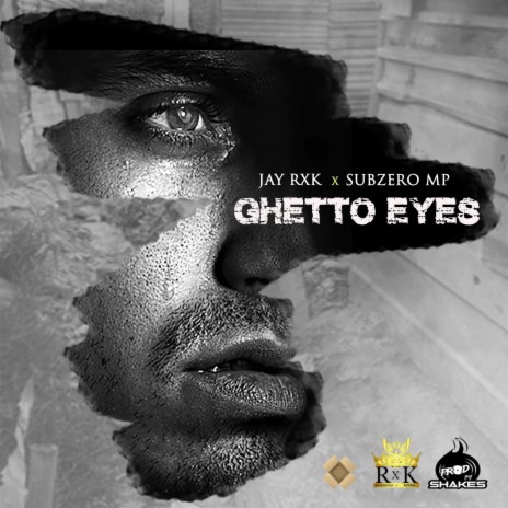Ghetto Eyes (feat. Subzero Mp)