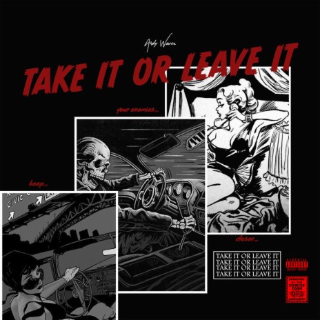 Take it or Leave it | Boomplay Music