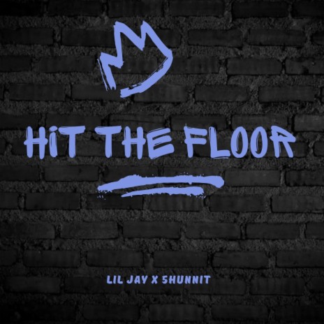 Hit the floor | Boomplay Music