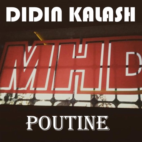 Poutine (didin kalash) (Instrumental) | Boomplay Music