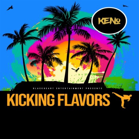 Kicking Flavors | Boomplay Music