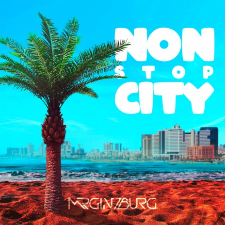 Non Stop City | Boomplay Music