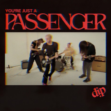 You're Just A Passenger | Boomplay Music