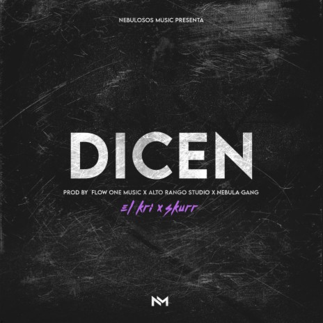 Dicen (con Skurr) | Boomplay Music