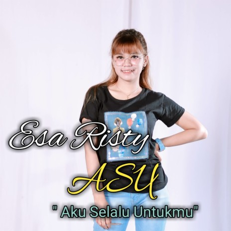 Asu Aku Selalu Untukmu | Boomplay Music