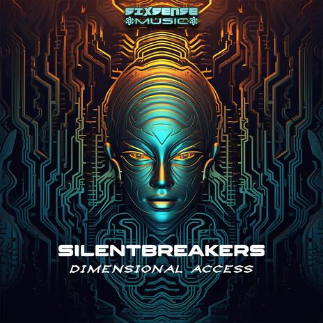 Dimensional Access (Radio Edit) ft. SilentBreakers | Boomplay Music