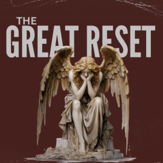 THE GREAT RESET (RESET THE FUNK VERSION)