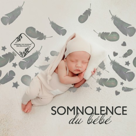 Somnolence du nourrisson | Boomplay Music