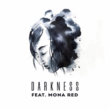 Darkness ft. Mona Red | Boomplay Music