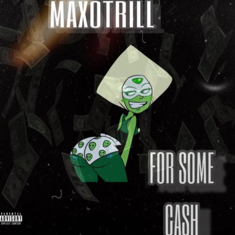 For Some Cash | Boomplay Music