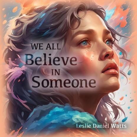 We All Believe In Someone | Boomplay Music