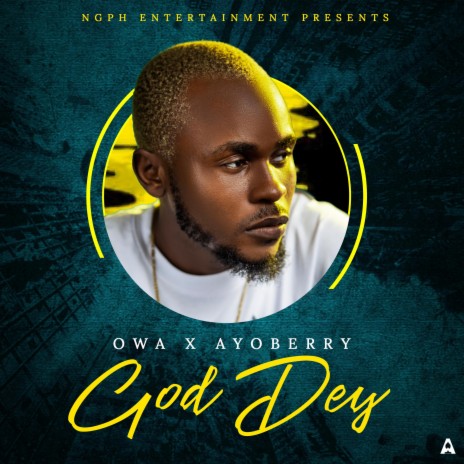 God Dey (feat. Ayoberry) | Boomplay Music