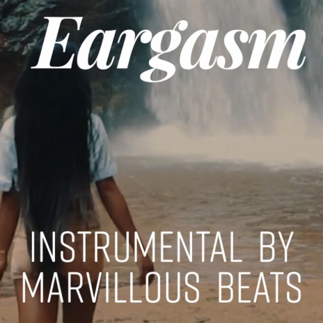 Eargasm (Instrumental)