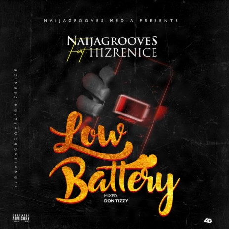 Low Battery ft. Hizrenice | Boomplay Music