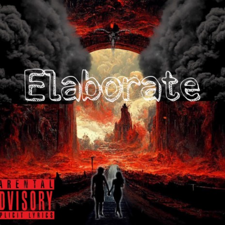 Elaborate | Boomplay Music