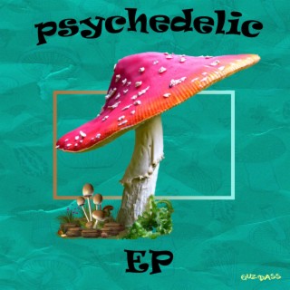 Psychedelic ep