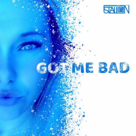 Got Me Bad | Boomplay Music