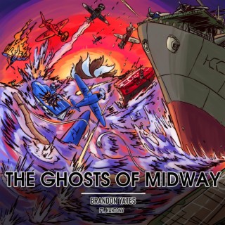 The Ghosts Of Midway