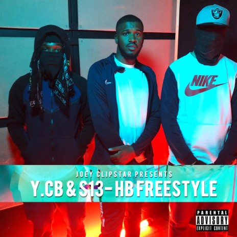 S13 & Y.Cb HB Freestyle ft. S13 & Y.cb | Boomplay Music