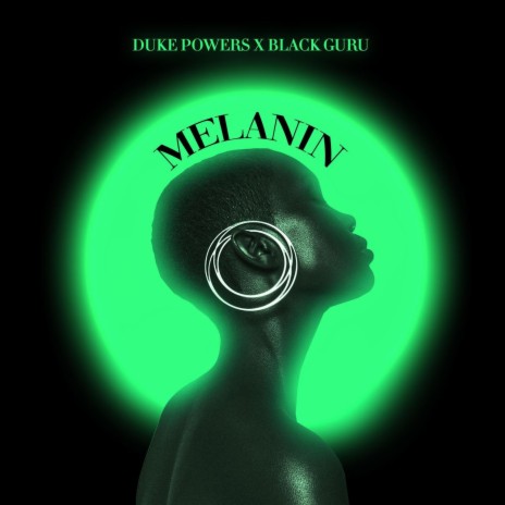 Melanin ft. blackguru | Boomplay Music