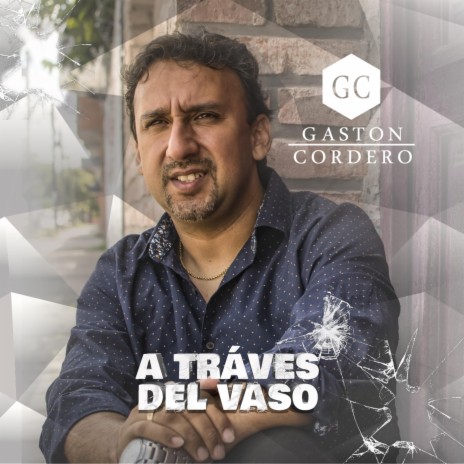 A Través del Vaso | Boomplay Music