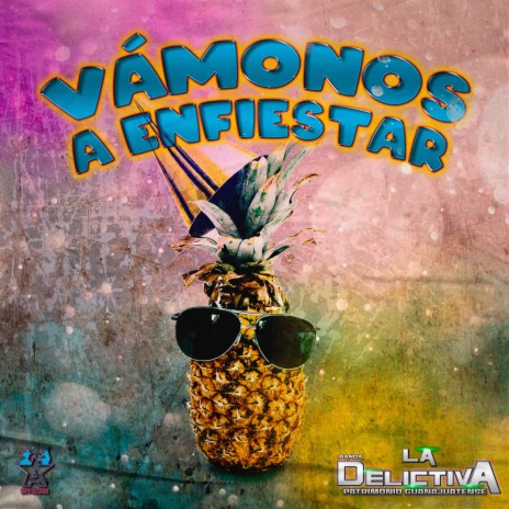 Vámonos a Enfiestar | Boomplay Music