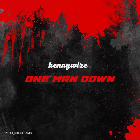 One Man Down | Boomplay Music