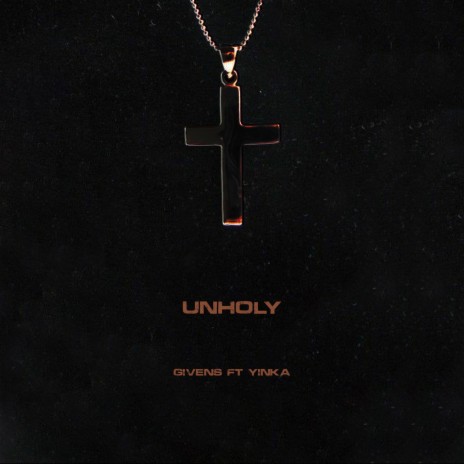 UNHOLY ft. Yinka | Boomplay Music