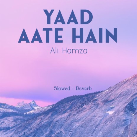 Yaad Aate Hain Lofi | Boomplay Music