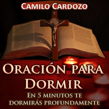 Oración para Dormir en 5 Minutos Te Dormirás Profundamente | Boomplay Music