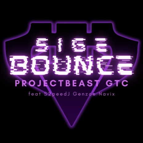 Sige Bounce ft. s2peedJ, Genzoe & Navix | Boomplay Music