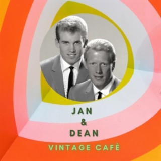 Jan & Dean - Vintage Cafè