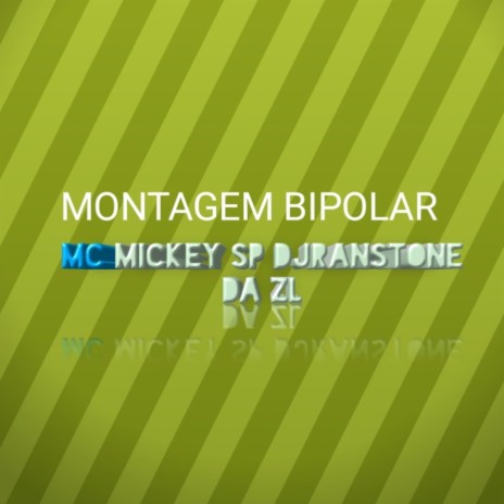 montagem bipolar | Boomplay Music