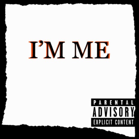 I'm Me | Boomplay Music