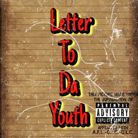 Letter To Da Youth | Boomplay Music