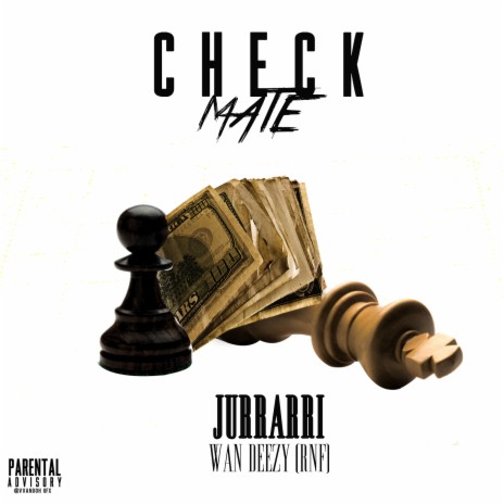 Check Mate (feat. Wan Deezy) | Boomplay Music