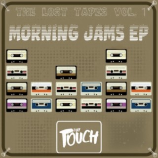 The Lost Tapes vol 1 Morning Jams EP