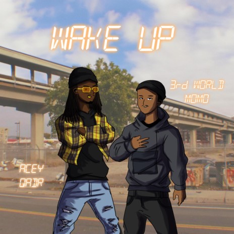 WAKE UP ft. 3rd World Momo