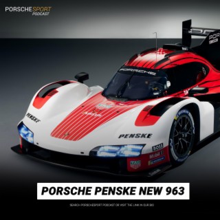Porsche Penske Motorsport with the new 963