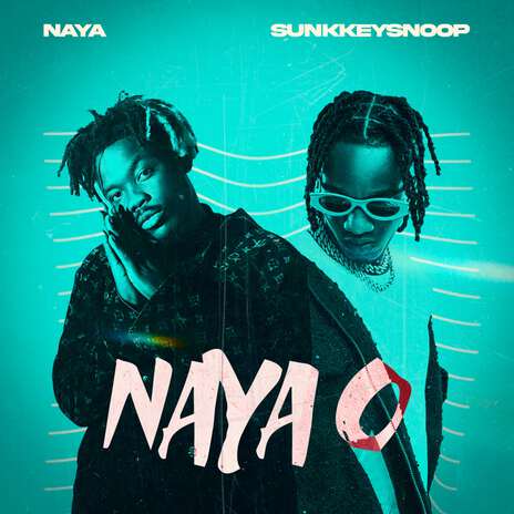 Naya O ft. Naya Effectz | Boomplay Music