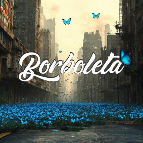 Borboleta | Boomplay Music